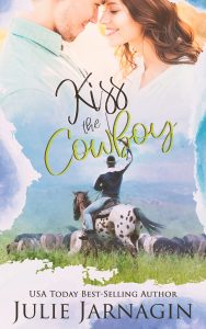 Kiss the Cowboy by Julie Jarnagin Cover